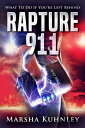 Rapture 911: What To Do If You're Left Behind【