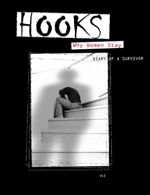Hooks -- Why Women Stay