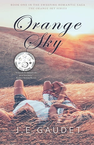 Orange Sky【電子書籍】[ J. E. Gaudet ]