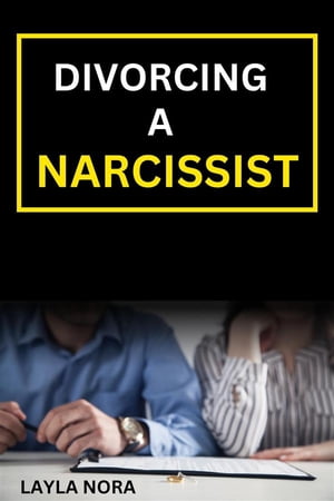 Divorcing A Narcissist Book