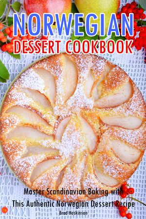 Norwegian Dessert Cookbook