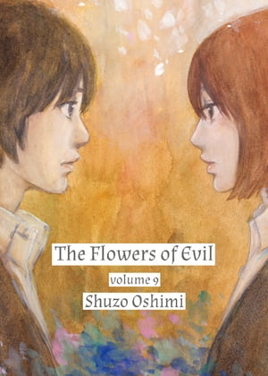 The Flowers of Evil 9【電子書籍】[ Shuzo Oshimi ]
