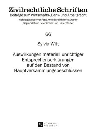 Auswirkungen materiell unrichtiger Entsprechenserklaerungen auf den Bestand von Hauptversammlungsbeschluessen