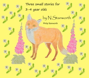 Three Small Stories for 3-4 year olds