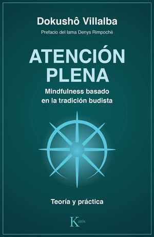 Atenci?n plena Mindfulness basado en la tradici?n budista