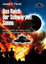 Das Reich der Schwarzen Sonne Geheimwaffen der N