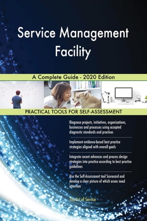 Service Management Facility A Complete Guide - 2020 EditionŻҽҡ[ Gerardus Blokdyk ]