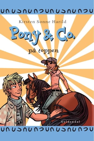 Pony & Co. 12 - P? toppen P? toppen【電子書