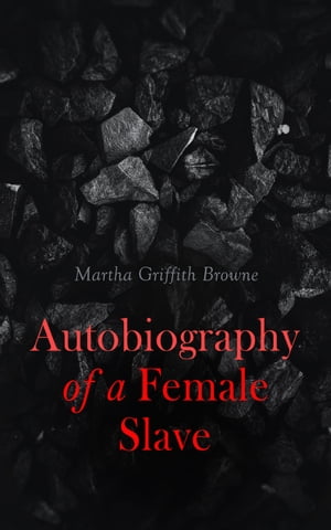 Autobiography of a Female Slave