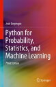 Python for Probability, Statistics, and Machine Learning【電子書籍】 Jos Unpingco