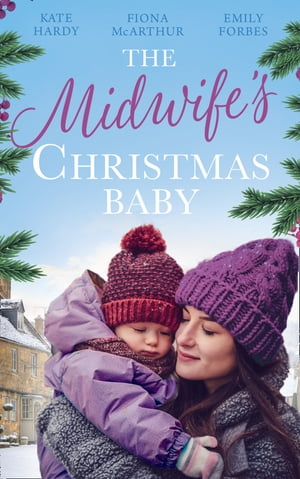 ŷKoboŻҽҥȥ㤨The Midwife's Christmas Baby: The Midwife's Pregnancy Miracle (Christmas Miracles in Maternity / Midwife's Mistletoe Baby / Waking Up to Dr. GorgeousŻҽҡ[ Kate Hardy ]פβǤʤ1,396ߤˤʤޤ
