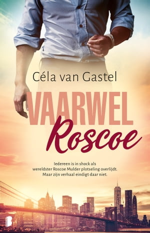 Vaarwel Roscoe Iedereen is in shock als multitalent Roscoe Mulder plotseling overlijdt. Maar zijn verhaal eindigt daar niet.