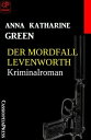 Der Mordfall Levenworth: Kriminalroman