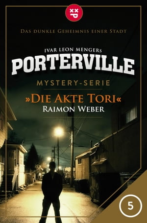 Porterville - Folge 05: Die Akte Tori Mystery-Se