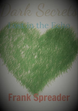 ŷKoboŻҽҥȥ㤨Dark Secrets IV: Lost in the EchoŻҽҡ[ Frank Spreader ]פβǤʤ110ߤˤʤޤ