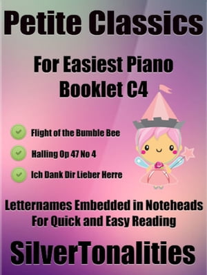 Petite Classics for Easiest Piano Booklet C4