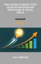 Strategies to Boost Your Sales on Amazon KDP: The Power of Social Media【電子書籍】