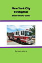 ŷKoboŻҽҥȥ㤨New York City Firefighter Exam Review GuideŻҽҡ[ Lewis Morris ]פβǤʤ484ߤˤʤޤ