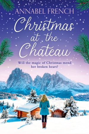 Christmas at the Chateau (The Chateau Series, Book 2)