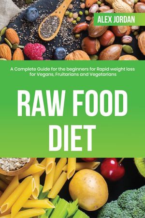 RAW FOOD DIET