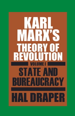 Karl Marxs Theory of Revolution IŻҽҡ[ Hal Draper ]