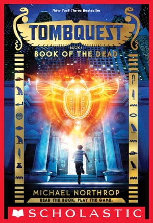 Book of the Dead (TombQuest, Book 1)Żҽҡ[ Michael Northrop ]