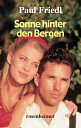 Sonne hinter den Bergen【電子書籍】[ Paul 