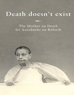 Death doesn't exist
