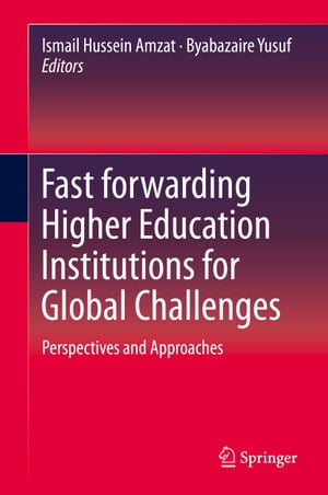 Fast forwarding Higher Education Institutions for Global Challenges Perspectives and Approaches