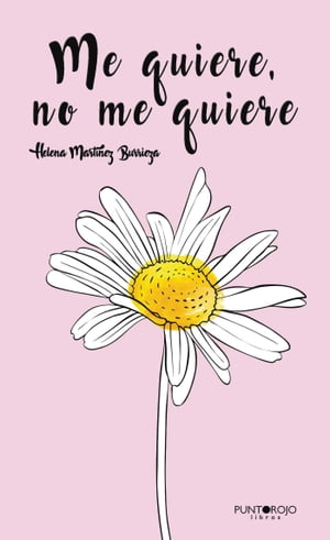 Me quiere, no me quiere【電子書籍】[ Helen