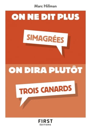 On ne dit plus... On dira plut?t... - Petit livreŻҽҡ[ Marc Hillman ]