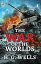 The War of the WorldsŻҽҡ[ Wells, H. G. ]