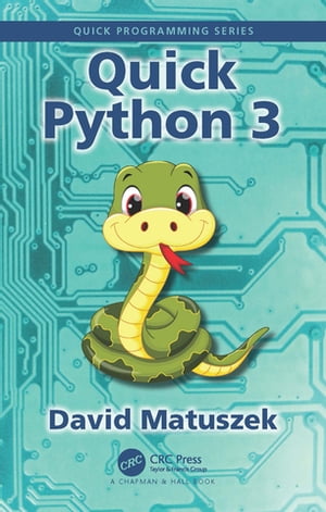 Quick Python 3Żҽҡ[ David Matuszek ]