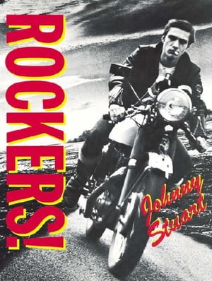 Rockers Kings of the Road【電子書籍】 Johnny Stuart