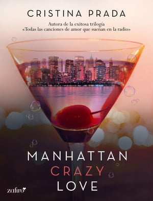 Manhattan Crazy Love【電子書籍】[ Cristina Prada ]