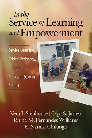 In the Service of Learning and Empowerment