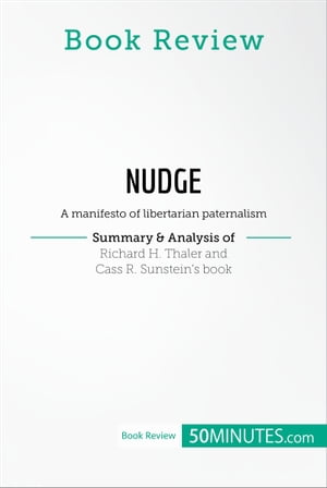 Book Review: Nudge by Richard H. Thaler and Cass R. Sunstein