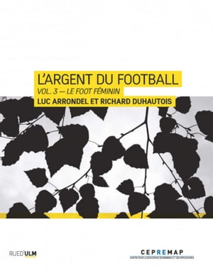 L'Argent du football - Vol. 3 – Le foot féminin