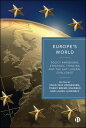 Europe’s World Policy Paradigms, Strategic Thinking and the Anti-Liberal Challen...