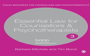 Essential Law for Counsellors and Psychotherapists