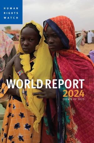 World Report 2024 Events of 2023【電子書籍