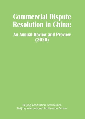 Commercial Dispute Resolution in China