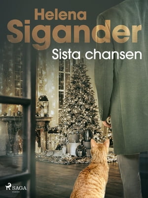 Sista chansen【電子書籍】[ Helena Sigander