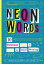 Neon Words 10 Brilliant Ways to Light Up Your WritingŻҽҡ[ Marjorie White Pellegrino ]