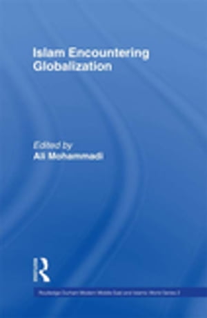 Islam Encountering Globalisation