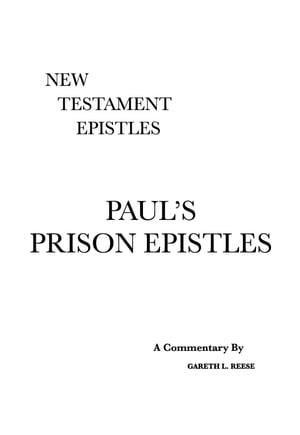 Paul's Prison Epistles
