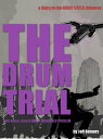 The Drum Trial A...