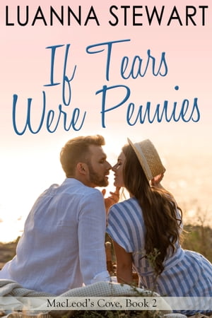 If Tears Were Pennies