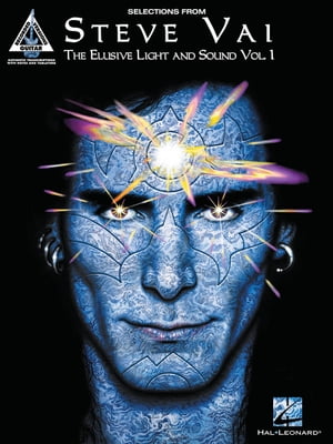 Steve Vai - Selections fron the Elusive Light and Sound (Songbook)