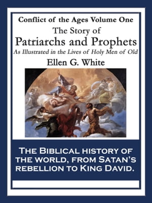 The Story of Patriarchs and Prophets